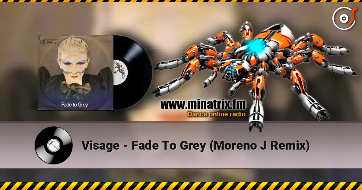 Visage - Fade To Grey (Moreno J Remix) слухати онлайн у високій якості | Minatrix.FM