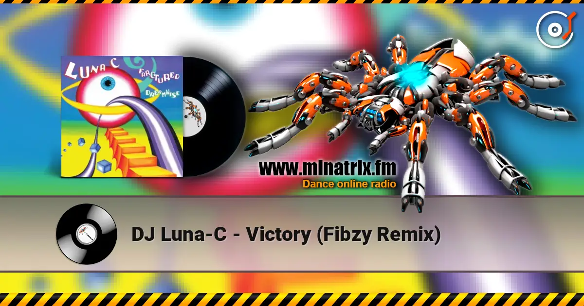 DJ Luna-C - Victory (Fibzy Remix) ������� ���������