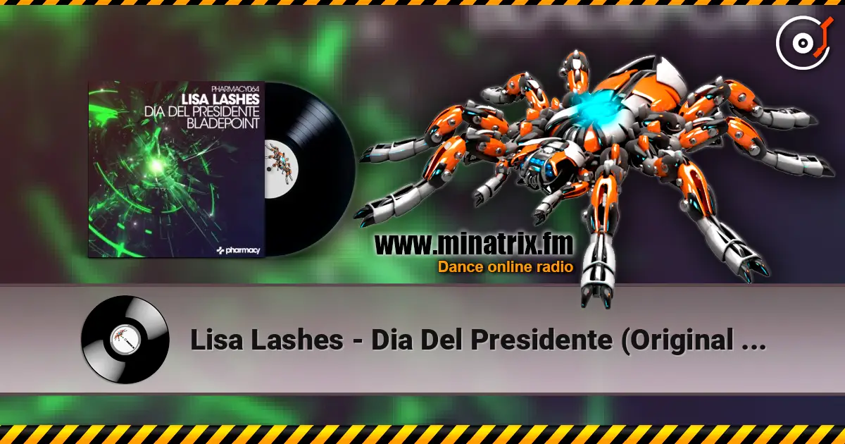 Lisa Lashes - Dia Del Presidente (Original Mix) ������� ���������
