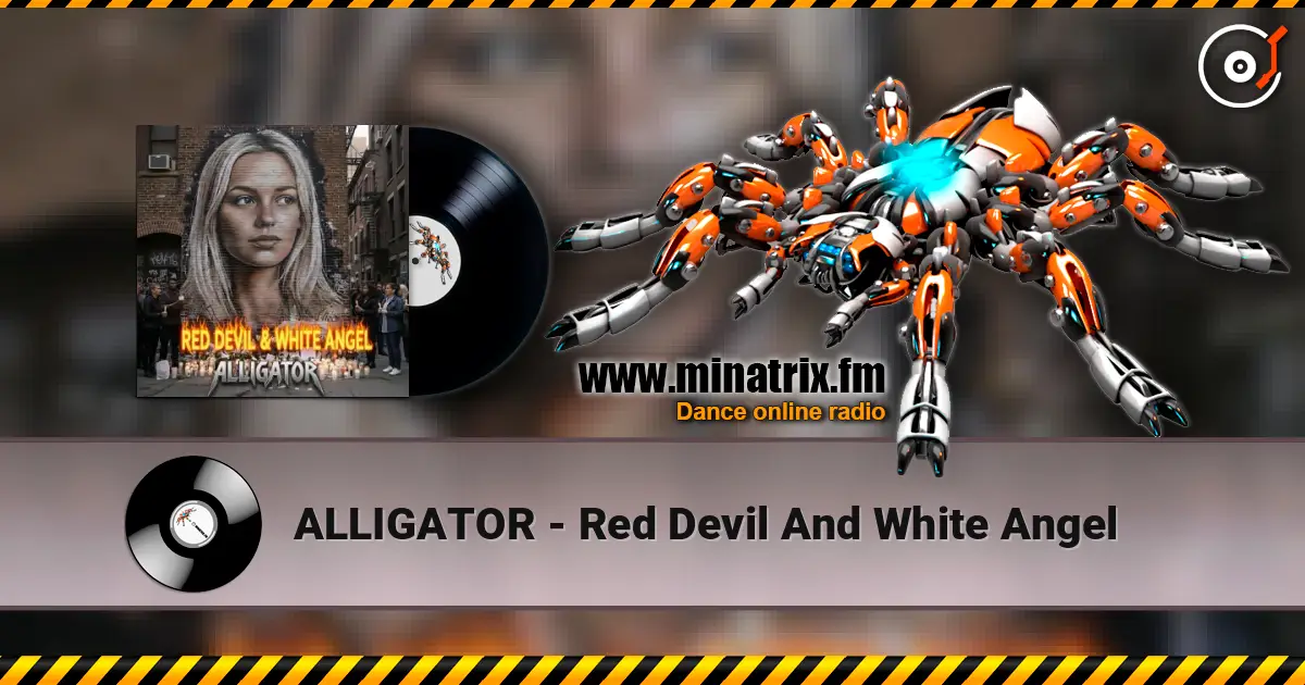 ALLIGATOR - Red Devil And White Angel слухати онлайн у високій якості | Minatrix.FM