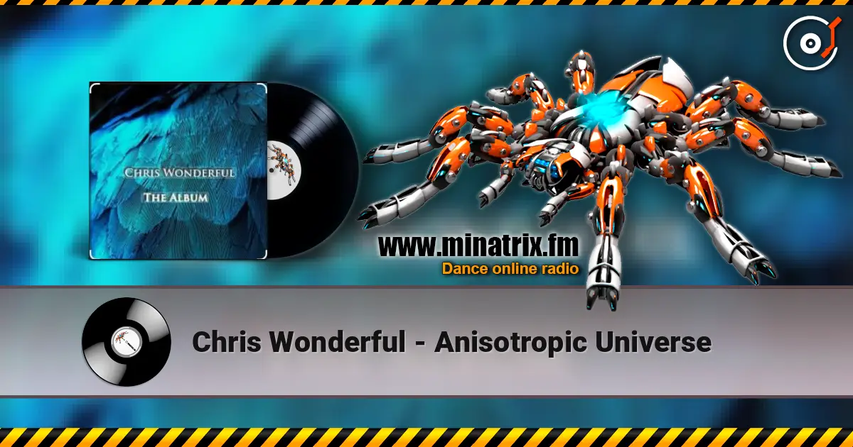 Chris Wonderful - Anisotropic Universe ������� ���������