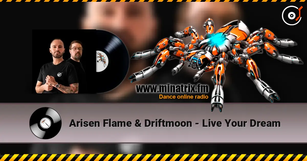 Arisen Flame & Driftmoon - Live Your Dream ������� ���������