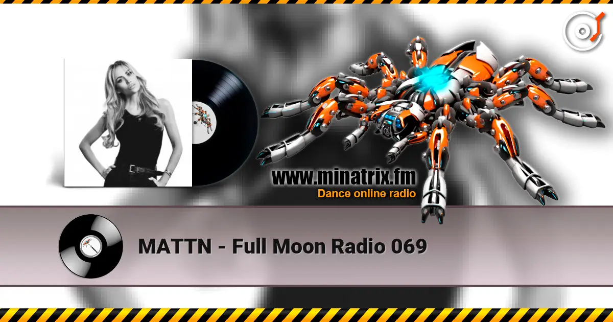 MATTN - Full Moon Radio 069 ������� ���������