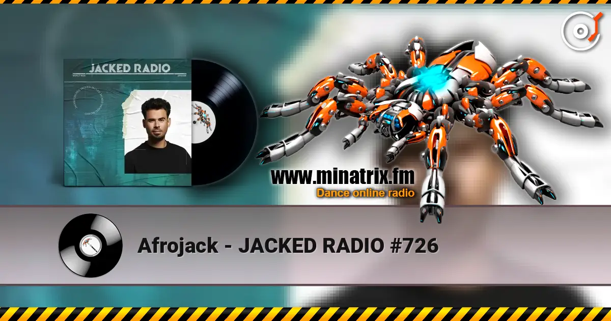 Afrojack - JACKED RADIO #726 ������� ���������