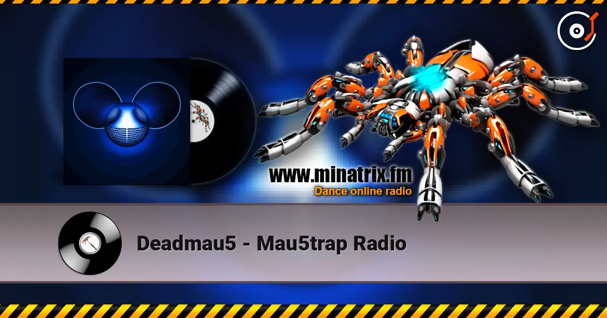 Deadmau5 - Mau5trap Radio ������� ���������