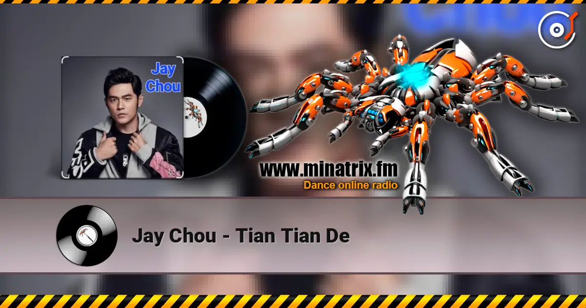 Jay Chou - Tian Tian De слухати онлайн у високій якості | Minatrix.FM