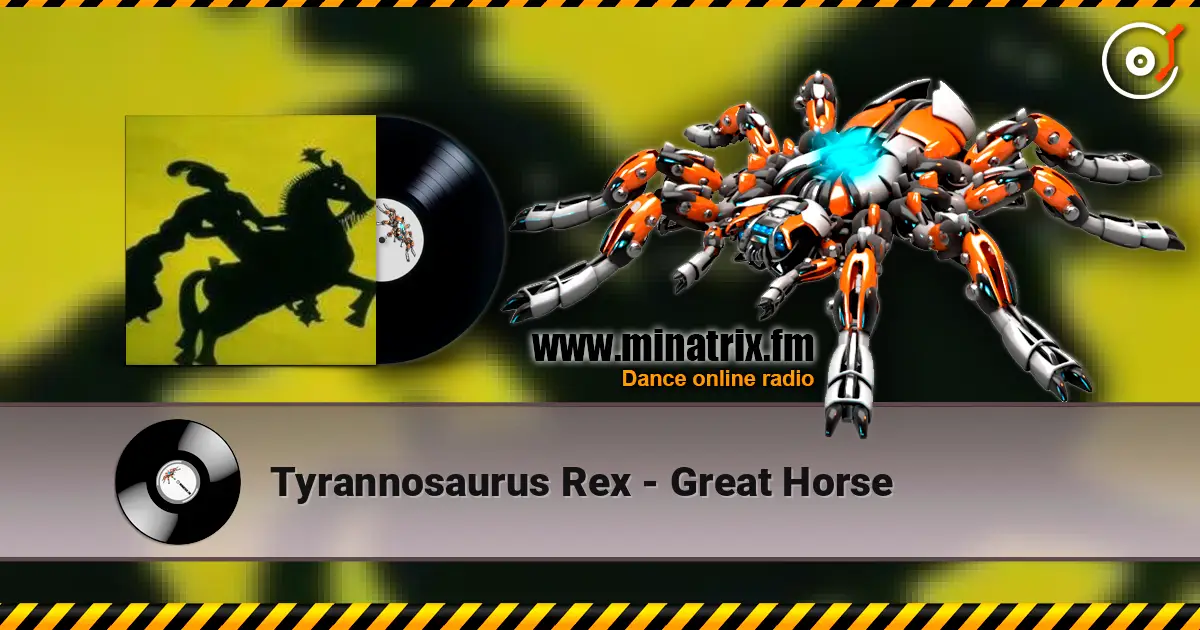 Tyrannosaurus Rex - Great Horse ������� ���������