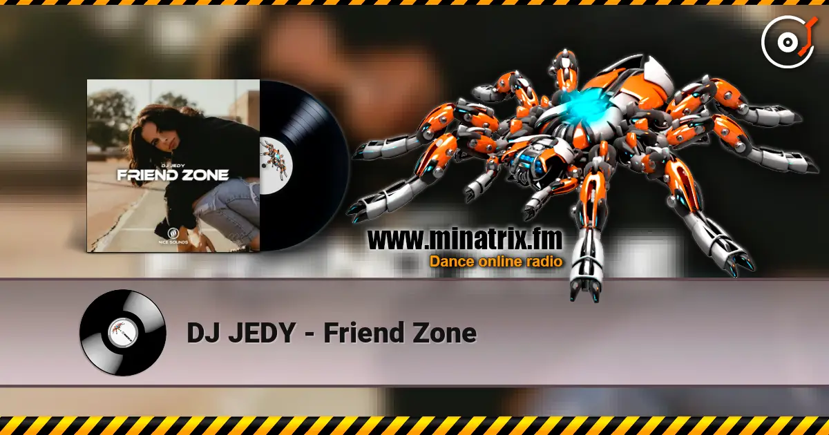 DJ JEDY - Friend Zone ������� ���������
