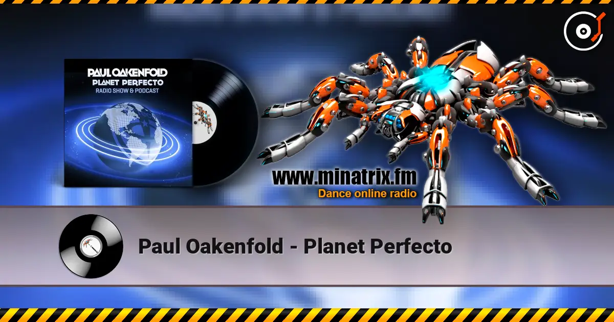 Paul Oakenfold - Planet Perfecto ������� ���������