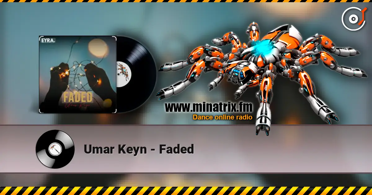 Umar Keyn - Faded слухати онлайн у високій якості | Minatrix.FM