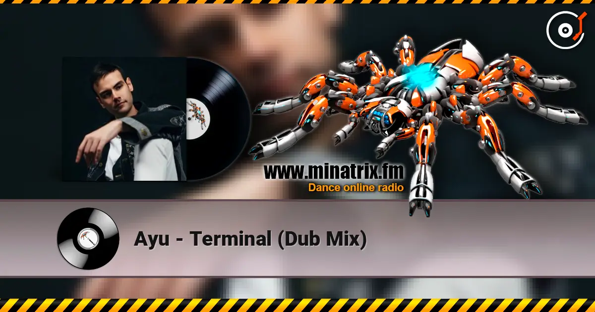 Ayu - Terminal (Dub Mix) ������� ���������