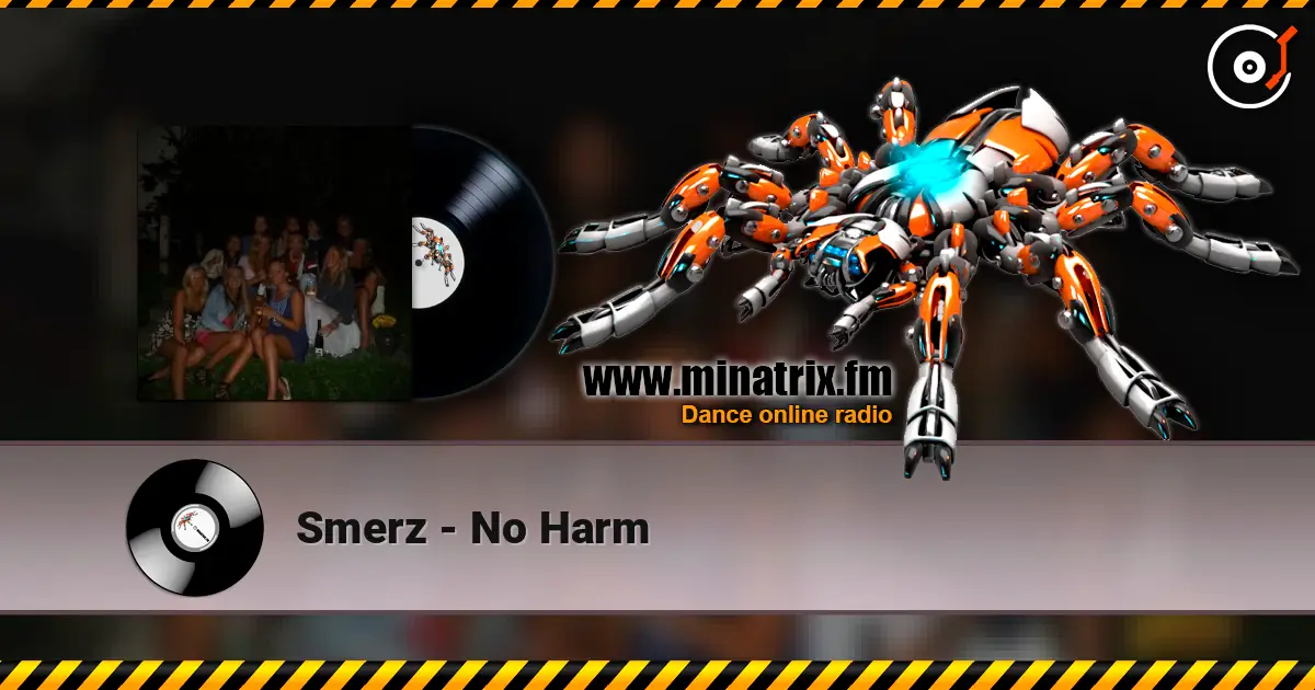 Smerz - No Harm listen online in high quality | Minatrix.FM