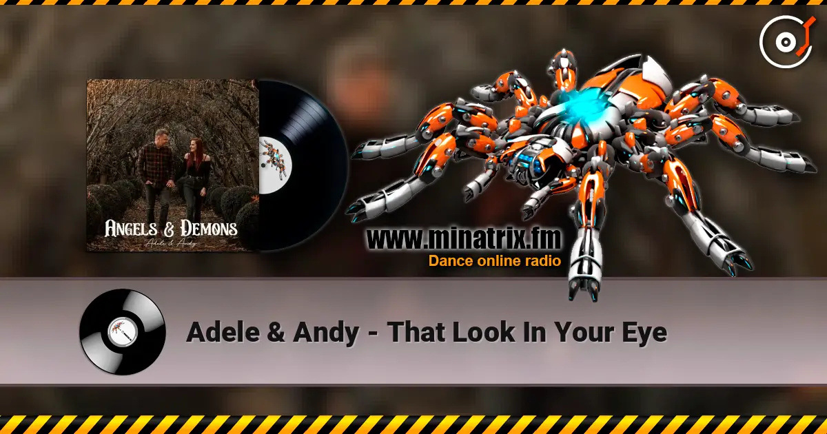 Adele & Andy - That Look In Your Eye слухати онлайн у високій якості | Minatrix.FM