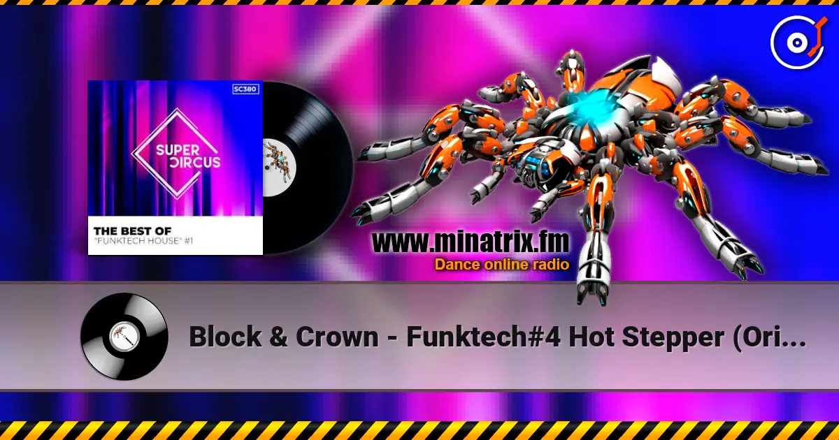 Block & Crown - Funktech#4 Hot Stepper (Original Mix) слухати онлайн у високій якості | Minatrix.FM