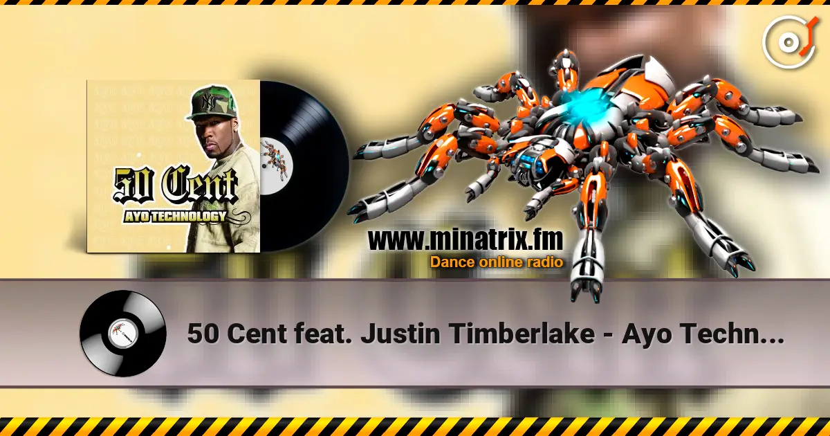 50 Cent feat. Justin Timberlake - Ayo Technology слухати онлайн у високій якості | Minatrix.FM