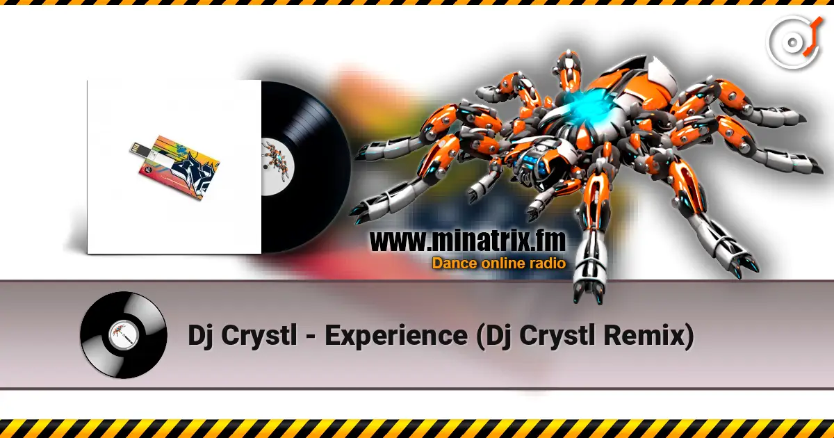 Dj Crystl - Experience (Dj Crystl Remix) ������� ���������