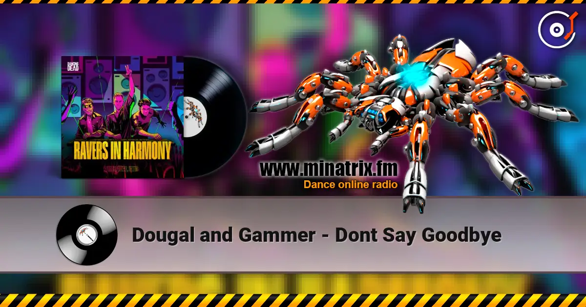 Dougal and Gammer - Dont Say Goodbye ������� ���������
