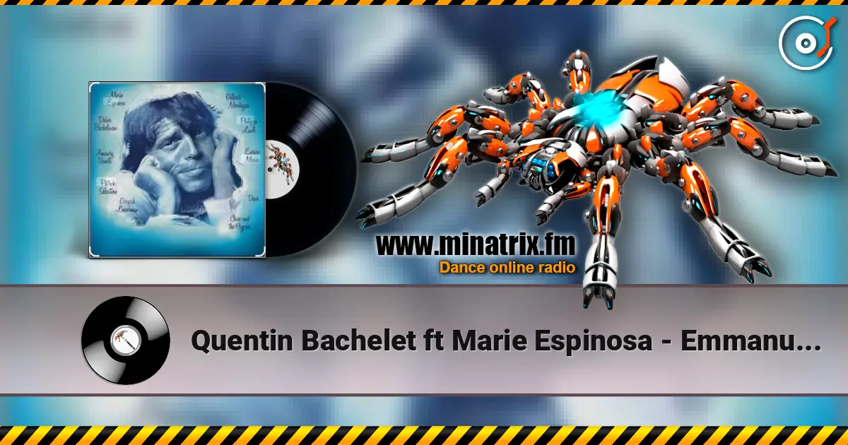Quentin Bachelet ft Marie Espinosa - Emmanuelle слухати онлайн у високій якості | Minatrix.FM