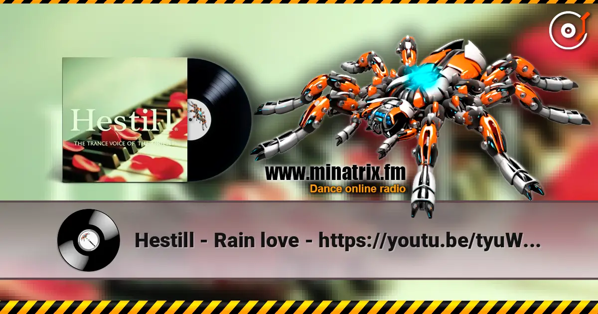 Hestill - Rain love - https://youtu.be/tyuWpdIt18E слухати онлайн у високій якості | Minatrix.FM