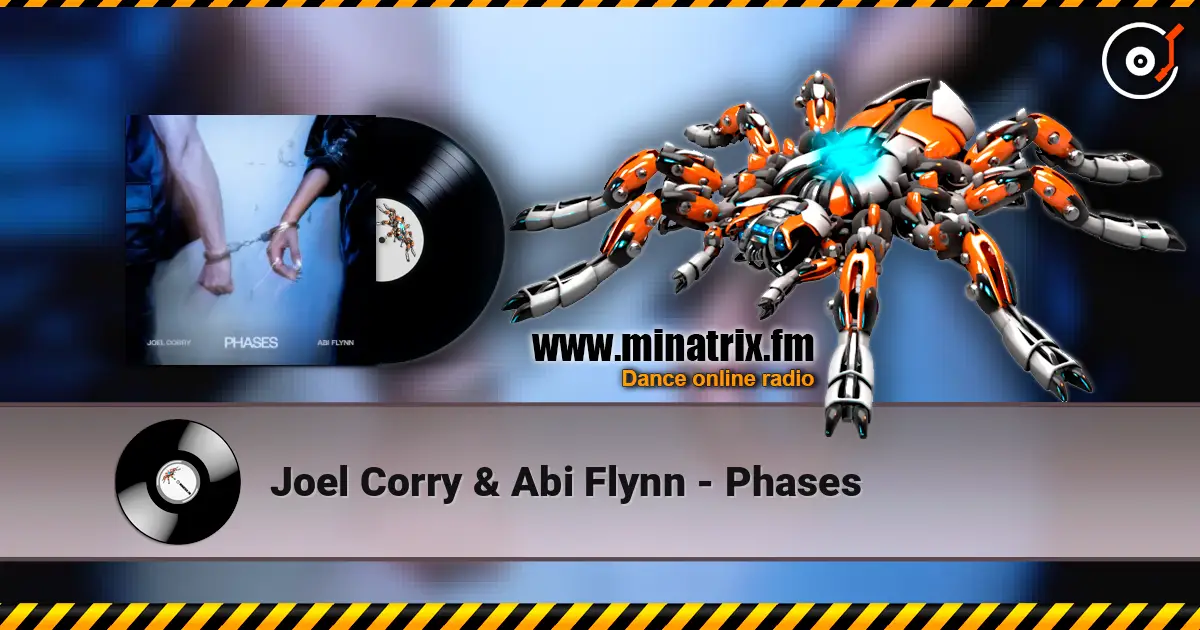 Joel Corry & Abi Flynn - Phases ������� ���������