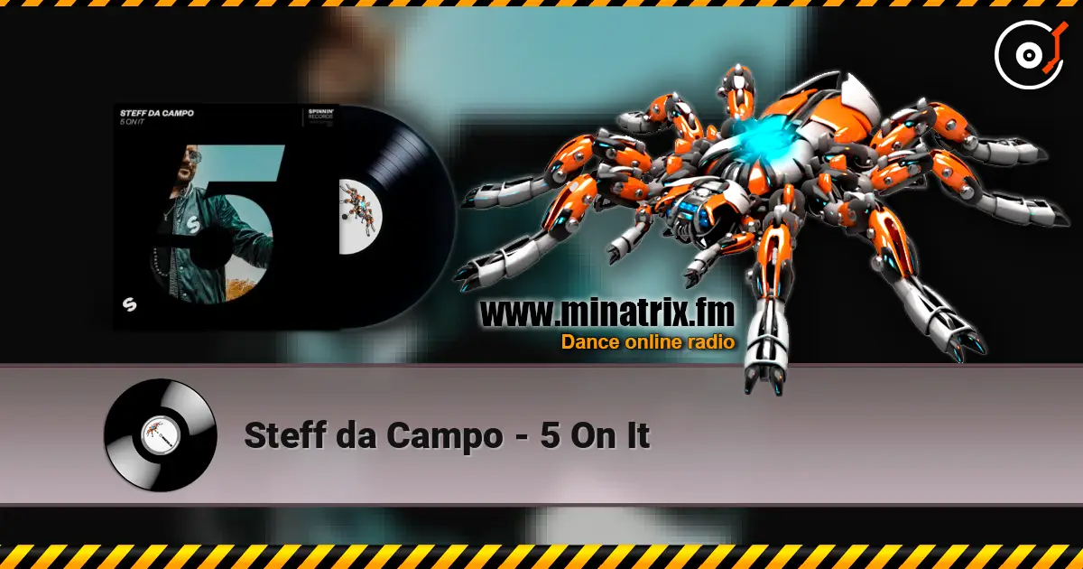 Steff da Campo - 5 On It слухати онлайн у високій якості | Minatrix.FM