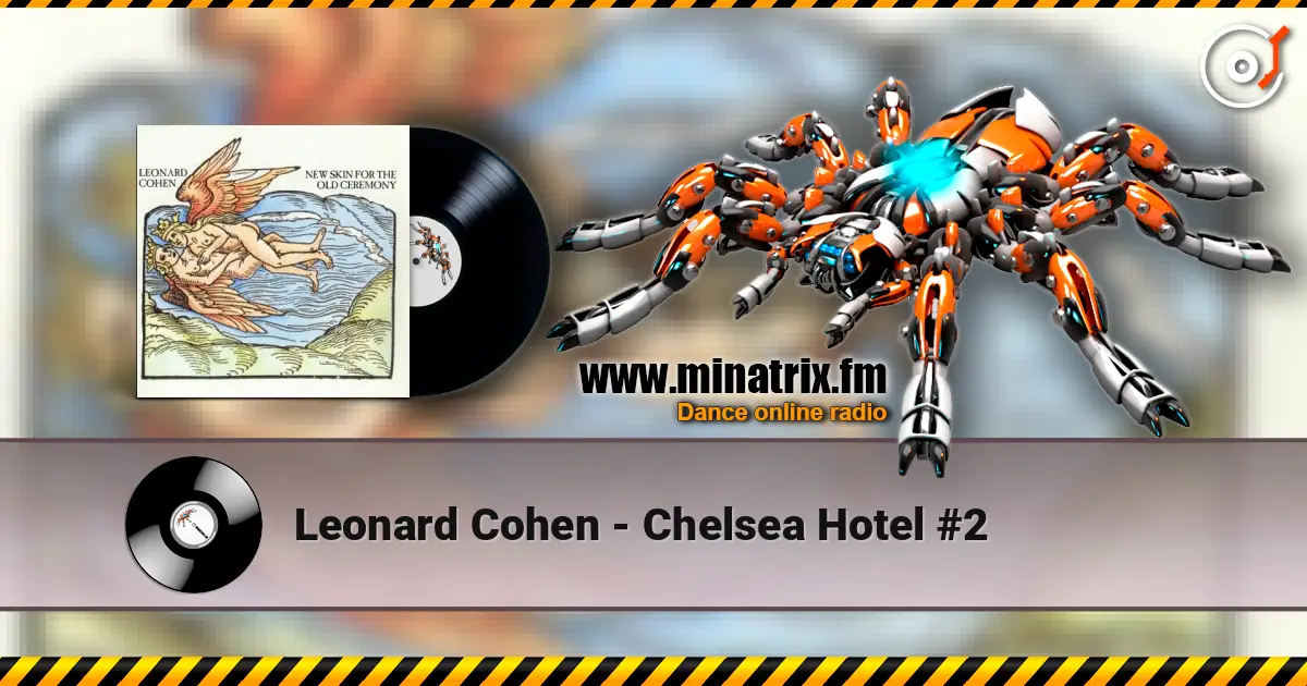 Leonard Cohen - Chelsea Hotel #2 ������� ���������