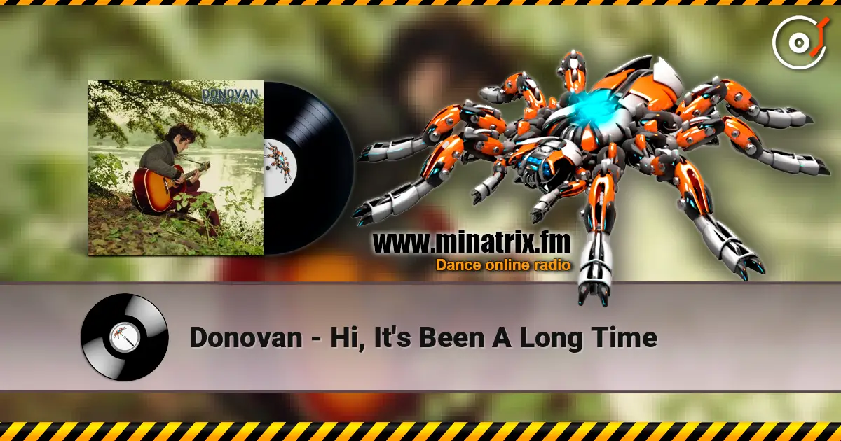 Donovan - Hi, It's Been A Long Time ������� ���������