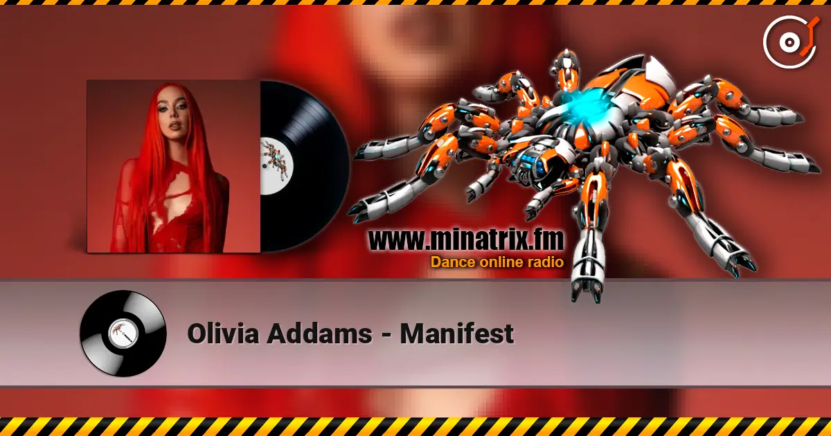 Olivia Addams - Manifest слухати онлайн у високій якості | Minatrix.FM