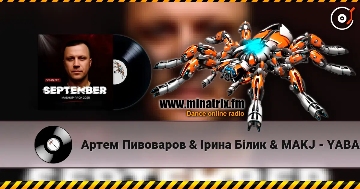 Артем Пивоваров & Ірина Білик & MAKJ - YABADABADU (Ocean Dee Edit) слухати онлайн у високій якості | Minatrix.FM