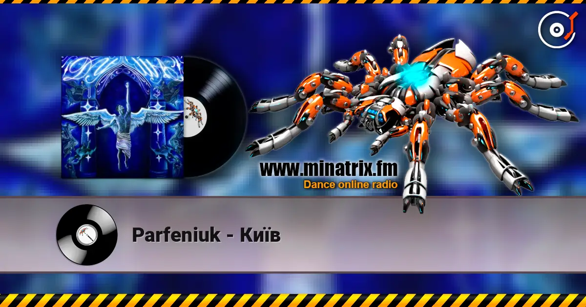 Parfeniuk - Київ слухати онлайн у високій якості | Minatrix.FM