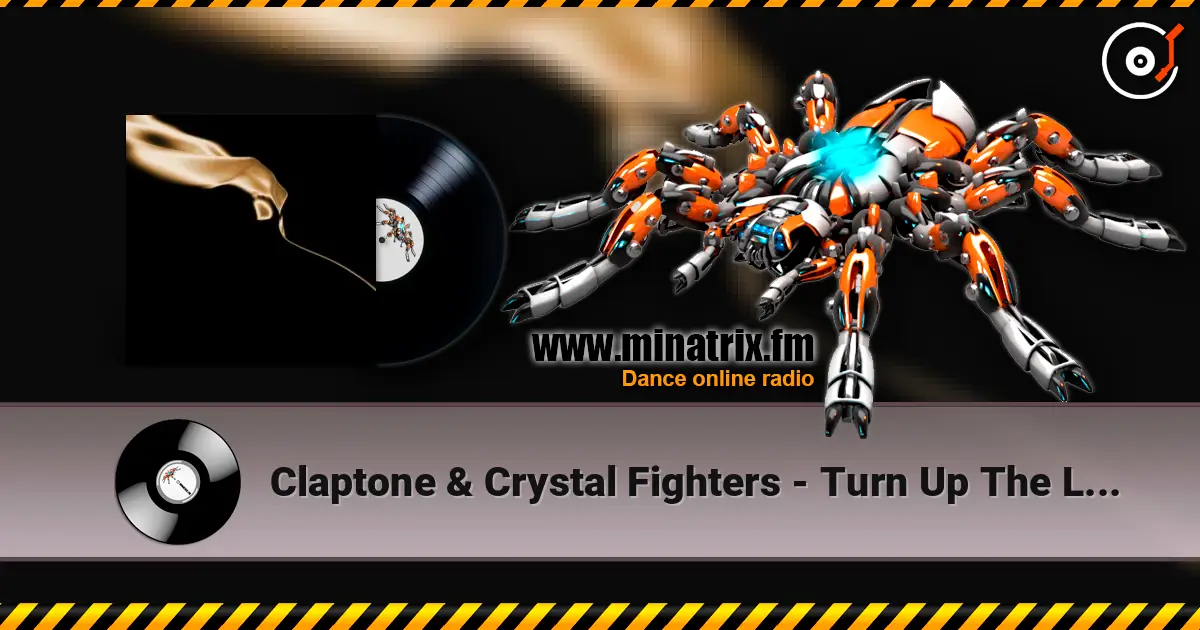 Claptone & Crystal Fighters - Turn Up The Love (Club Mix Edit) слухати онлайн у високій якості | Minatrix.FM