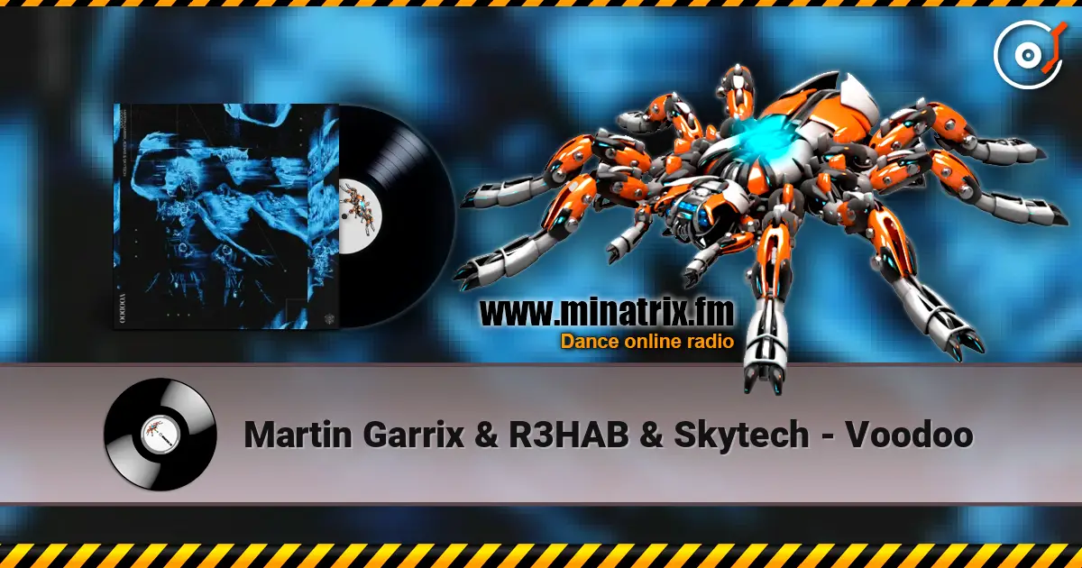 Martin Garrix & R3HAB & Skytech - Voodoo ������� ���������