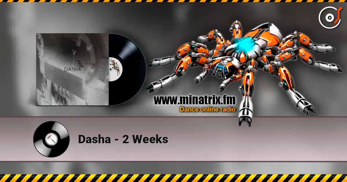 Dasha - 2 Weeks ������� ���������