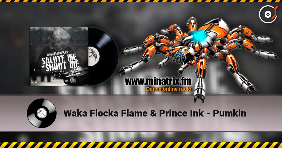 Waka Flocka Flame & Prince Ink - Pumkin ������� ���������