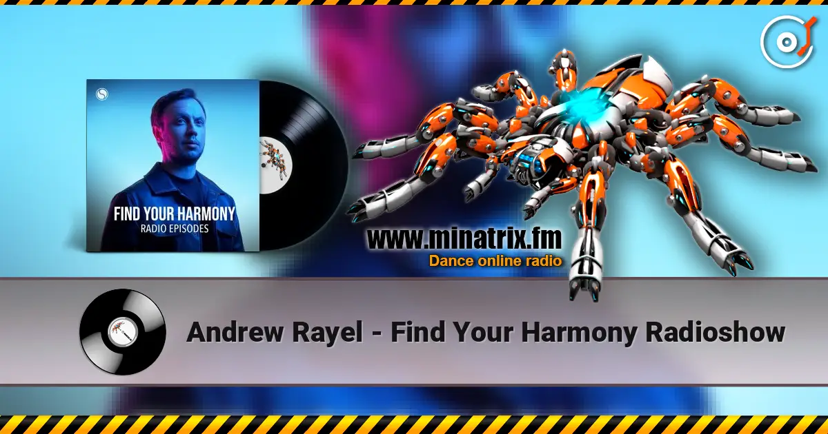 Andrew Rayel - Find Your Harmony Radioshow слухати онлайн у високій якості | Minatrix.FM