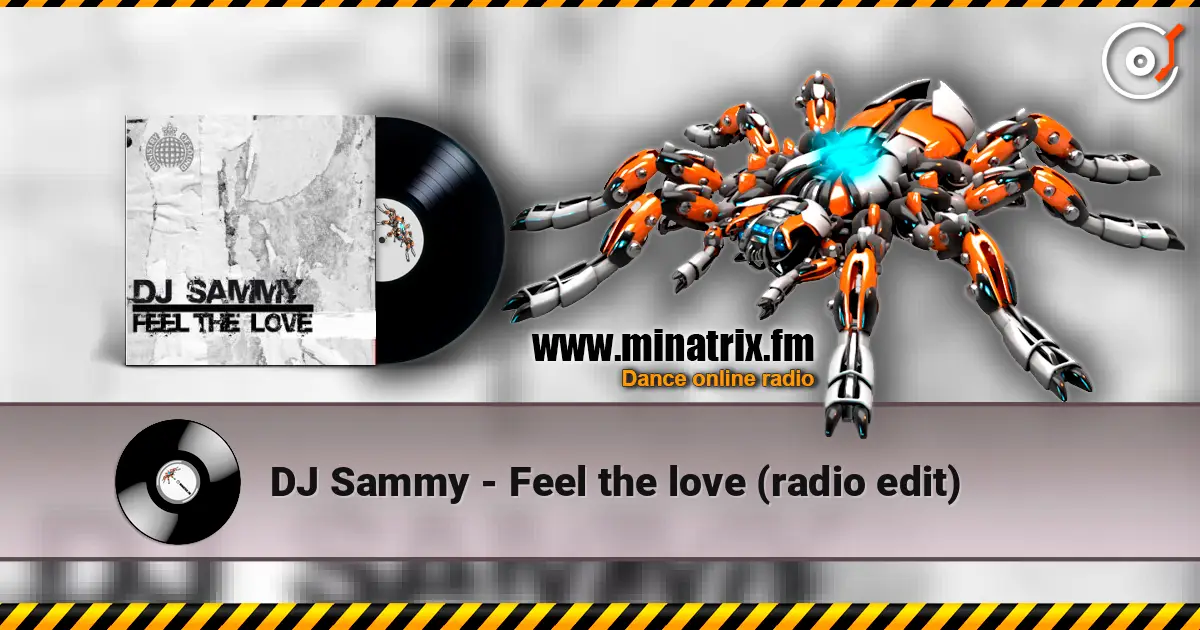 DJ Sammy - Feel the love (radio edit) ������� ���������