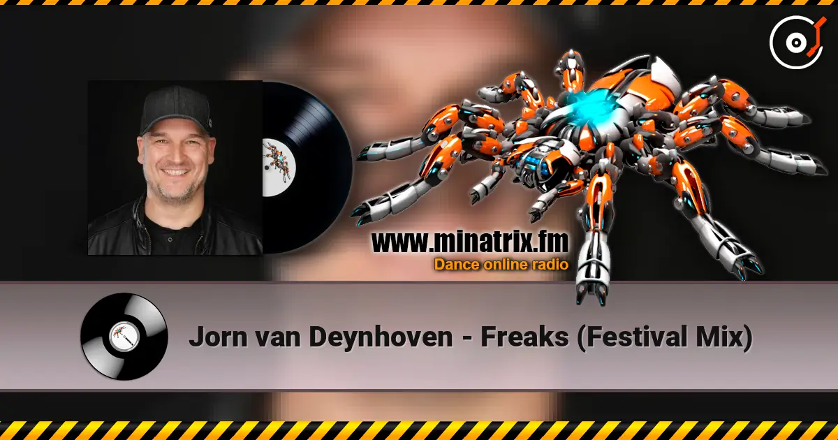 Jorn van Deynhoven - Freaks (Festival Mix) ������� ���������