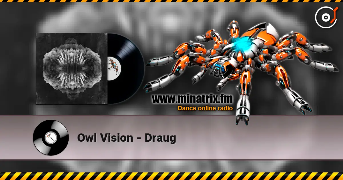 Owl Vision - Draug слухати онлайн у високій якості | Minatrix.FM