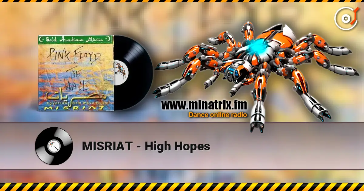 MISRIAT - High Hopes слухати онлайн у високій якості | Minatrix.FM
