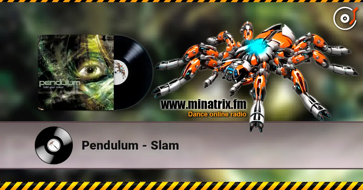 Pendulum - Slam ������� ���������