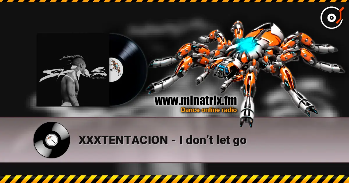 XXXTENTACION - I don�t let go ������� ���������