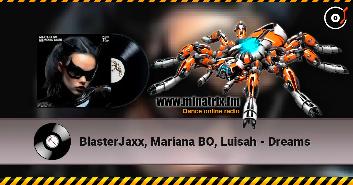 BlasterJaxx, Mariana BO, Luisah - Dreams ������� ���������