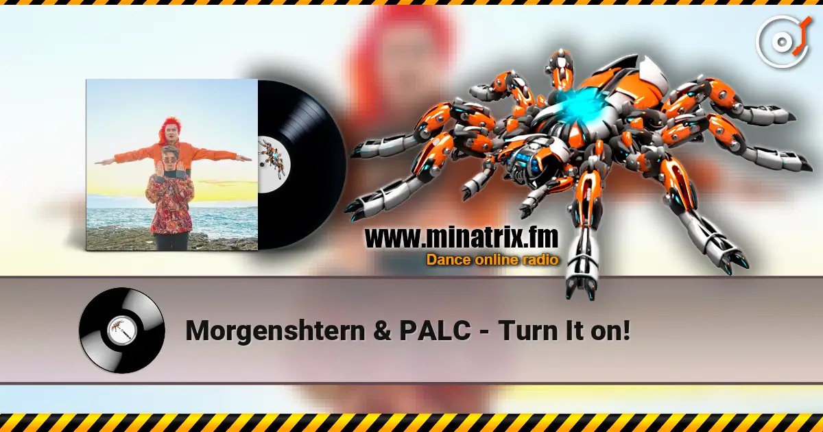 Morgenshtern & PALC - Turn It on! ������� ���������