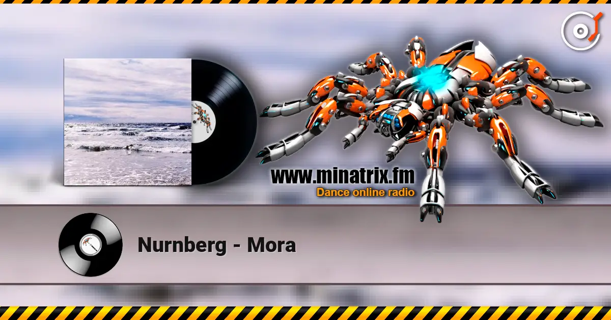 Nurnberg - Mora слухати онлайн у високій якості | Minatrix.FM