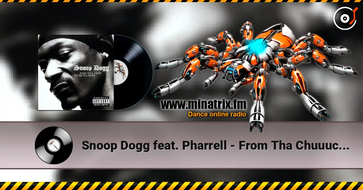 Snoop Dogg feat. Pharrell - From Tha Chuuuch To Da Palace ������� ���������