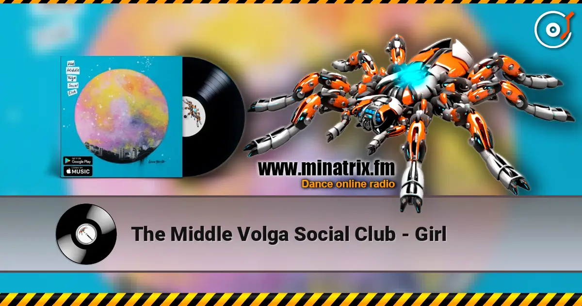 The Middle Volga Social Club - Girl ������� ���������