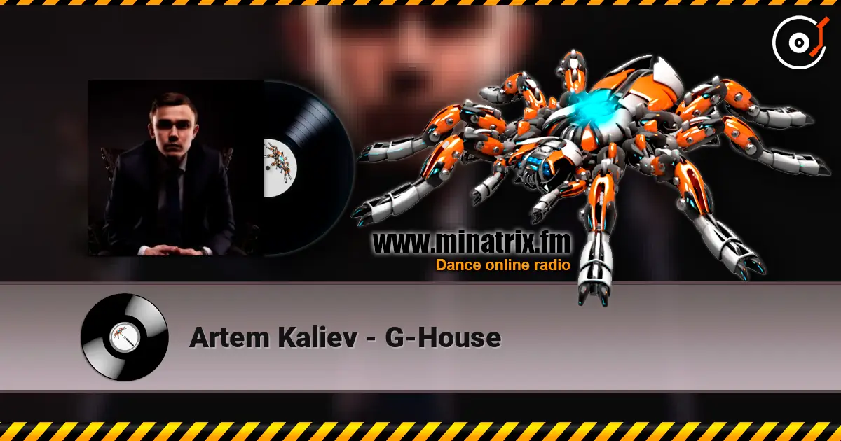 Artem Kaliev - G-House listen online in high quality | Minatrix.FM