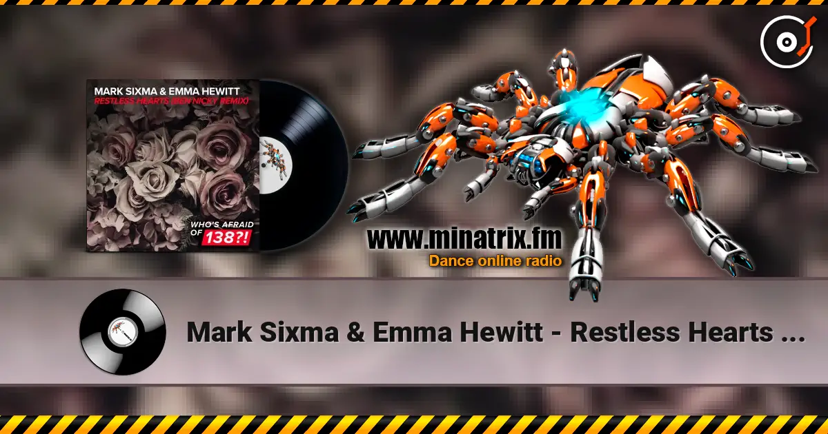 Mark Sixma & Emma Hewitt - Restless Hearts (Ben Nicky Remix) ������� ���������