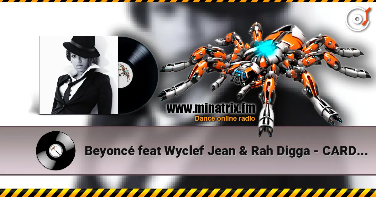 Beyonc? feat Wyclef Jean & Rah Digga - CARDS NEVER LIE ������� ���������