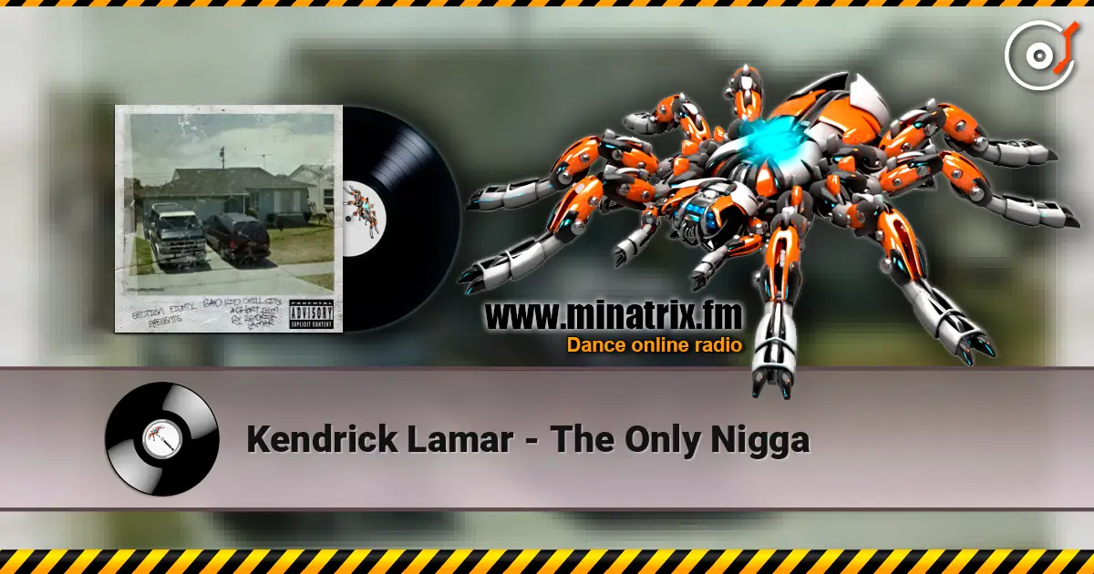 Kendrick Lamar - The Only Nigga ������� ���������